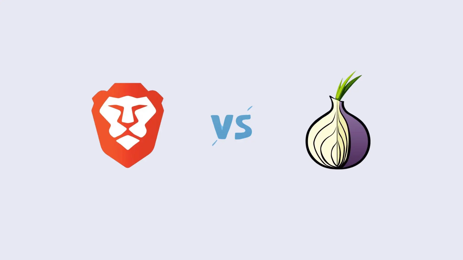 Brave vs Tor: ¿Cuál es la mejor opción para la privacidad en Internet?