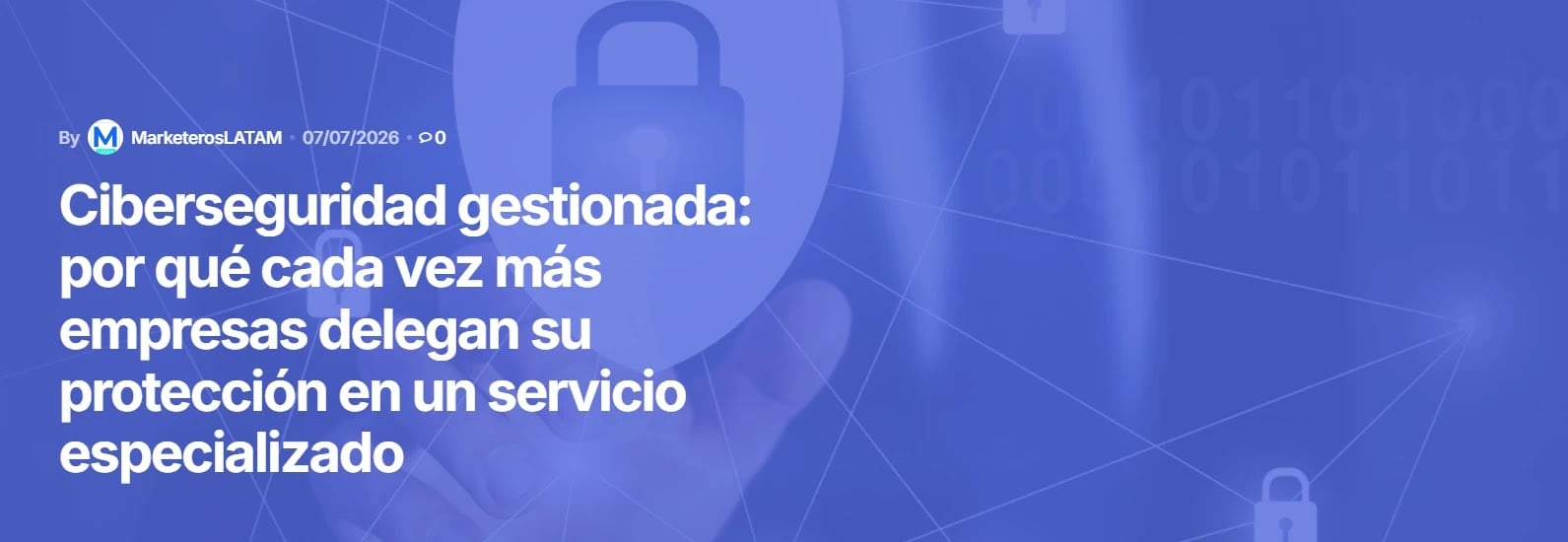 Ciberseguridad Gestionada