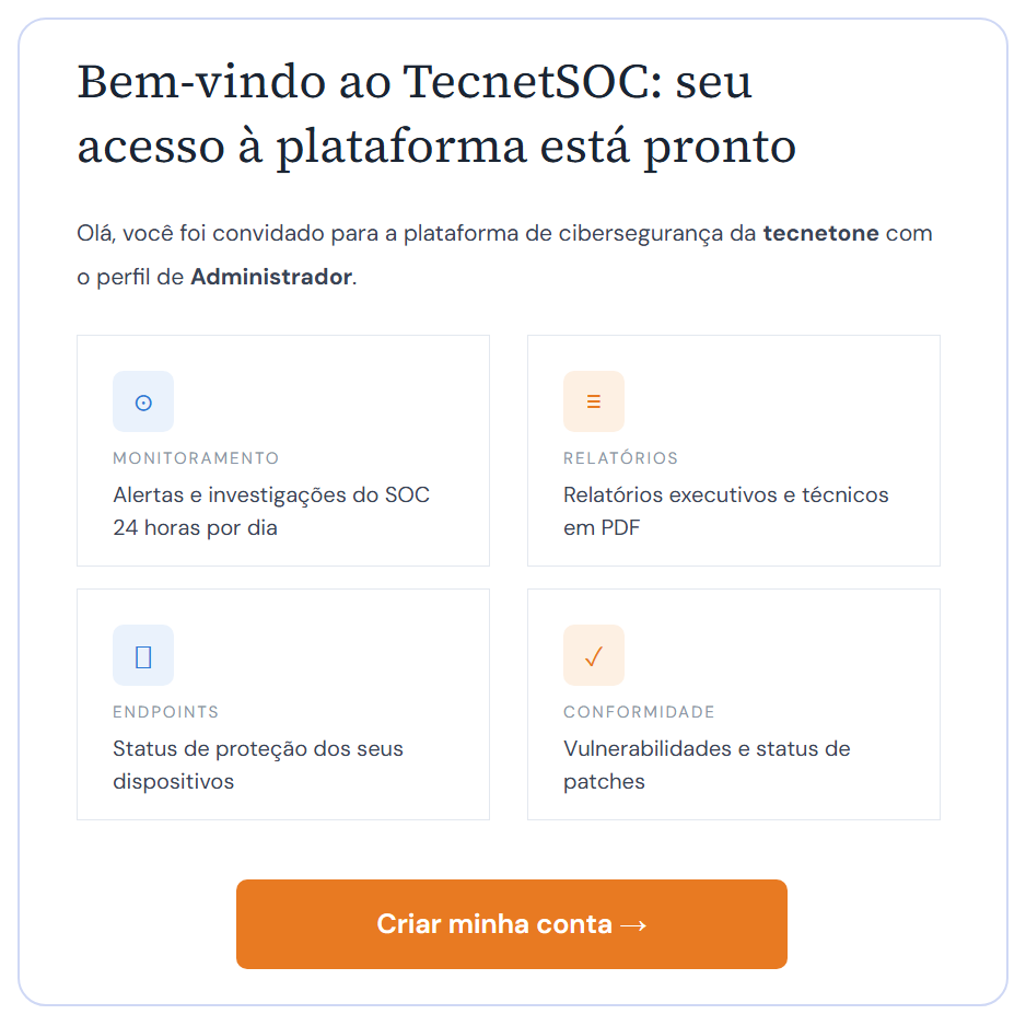 E-mail de boas-vindas com o acesso ao TecnetSOC