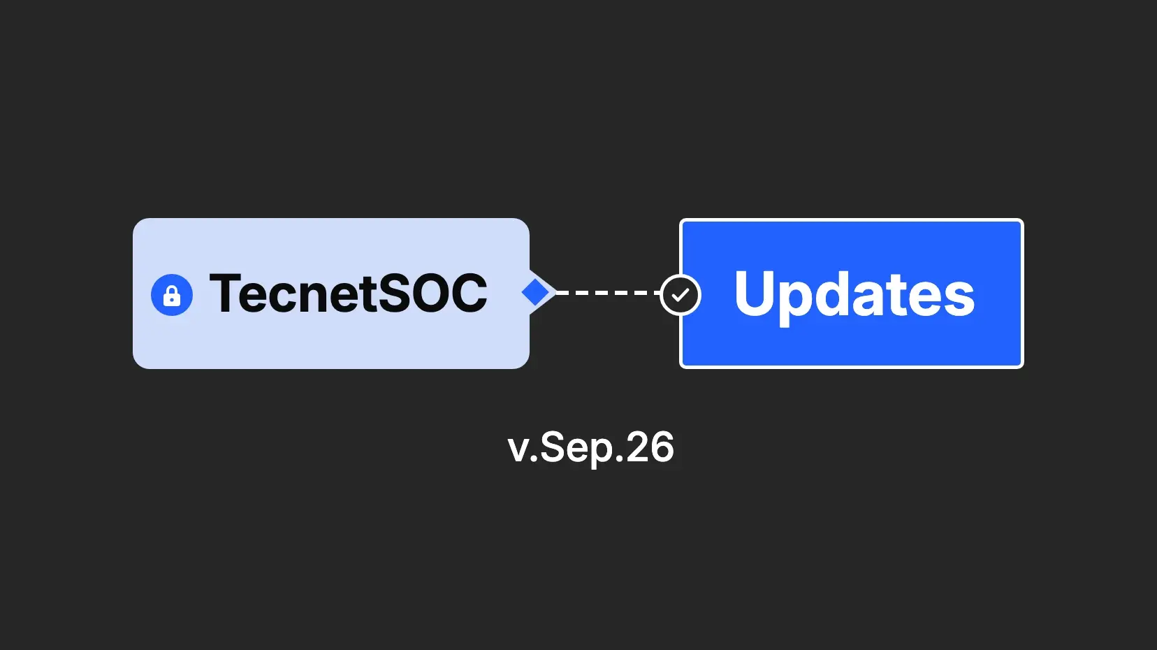 Actualizaciones de TecnetSOC, versión de septiembre 2026